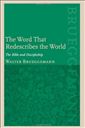 The Word That Redescribes the World: The Bible and Discipleship
